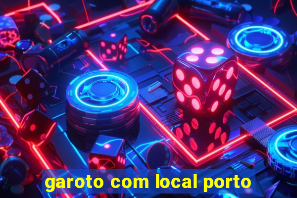 garoto com local porto